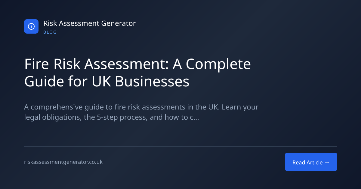 Fire Risk Assessment: A Complete Guide for UK Businesses | Risk ...