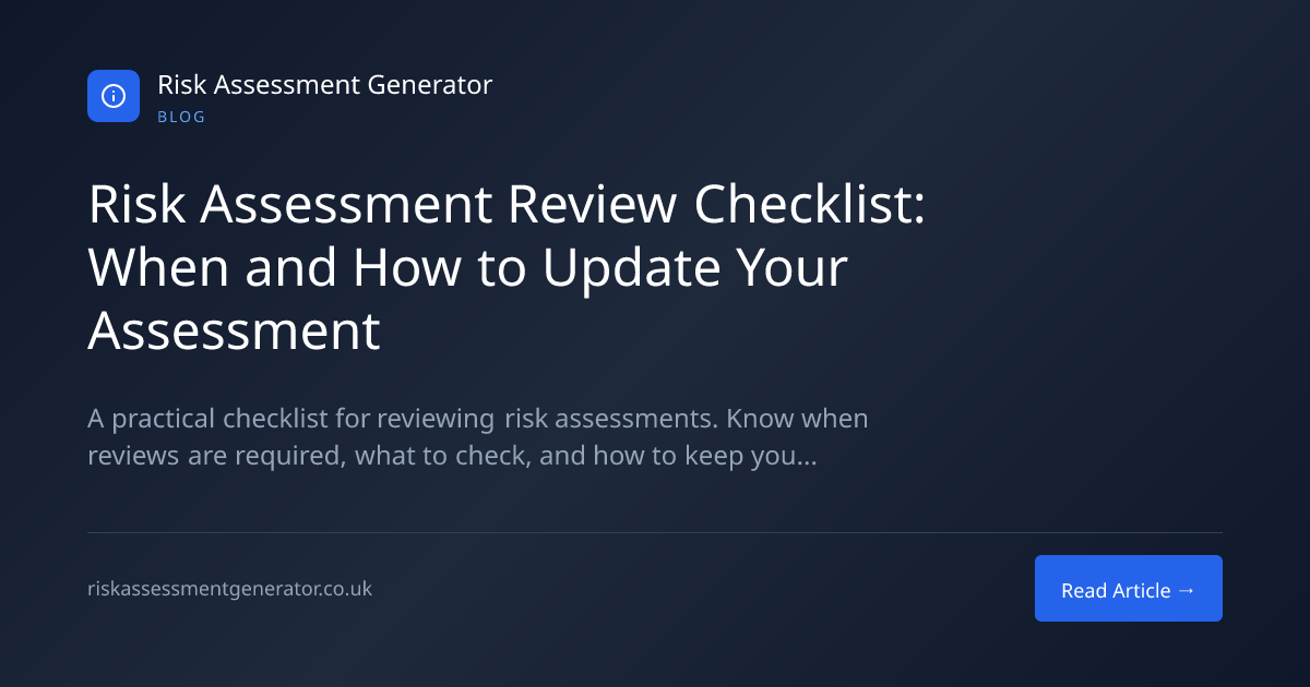 Risk Assessment Review Checklist: When and How to Update Your ...
